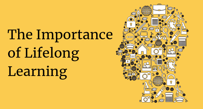 The Growing Importance of Lifelong Learning